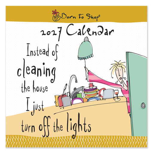 Born to Shop 2027 Square Wall Calendar