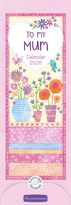 To My Mum Heartwarmers 2026 Slimline Wall Calendar