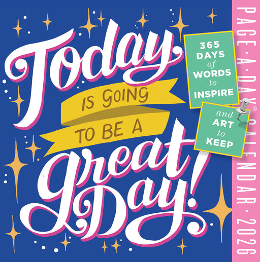 Today is Going to Be a Great Day 2026 Page-A-Day Calendar