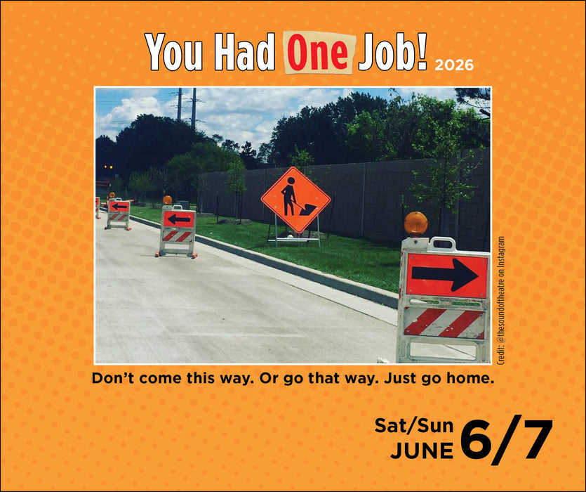 You Had One Job 2026 Page-A-Day Calendar