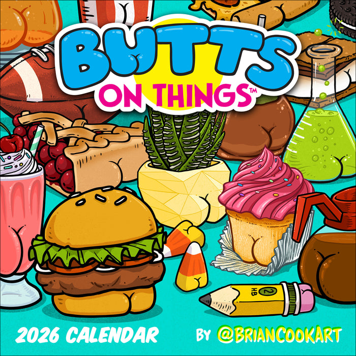 Butts on Things 2026 Square Wall Calendar