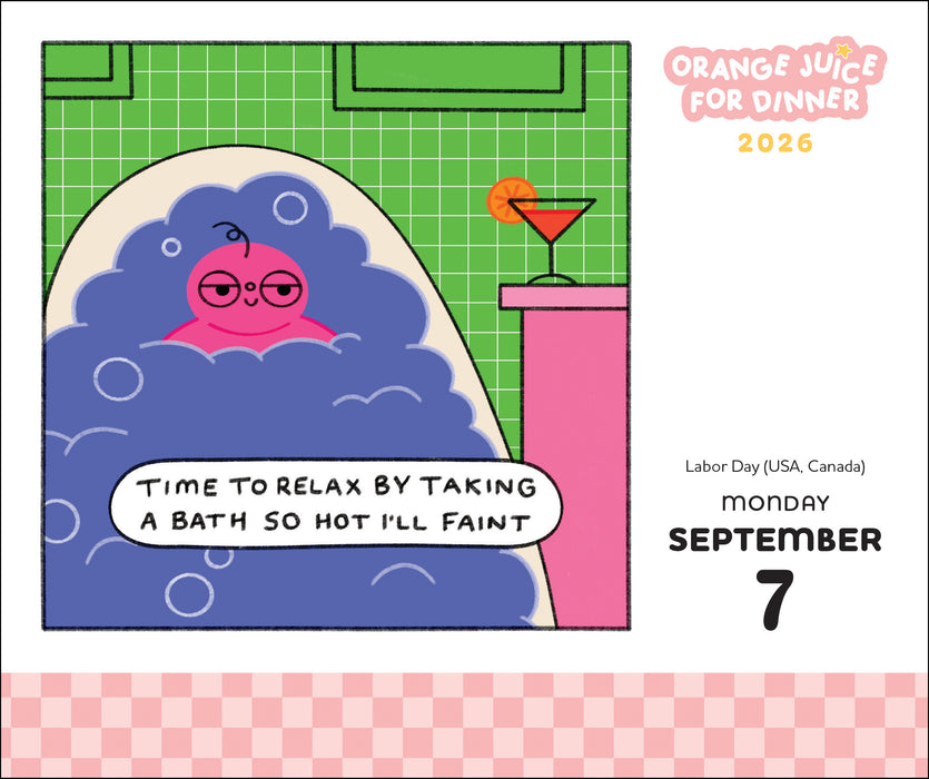 Orange Juice for Dinner - Feeling The Goodness Everywhere I Go 2026 Page-A-Day Calendar