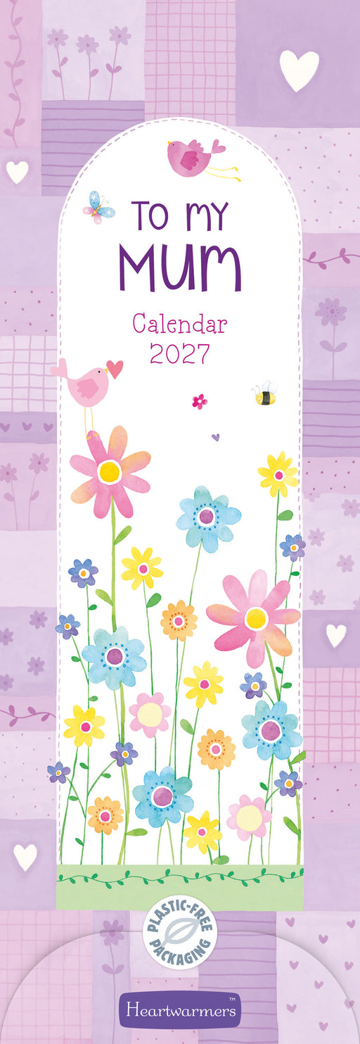To My Mum Heartwarmers 2027 Slimline Wall Calendar