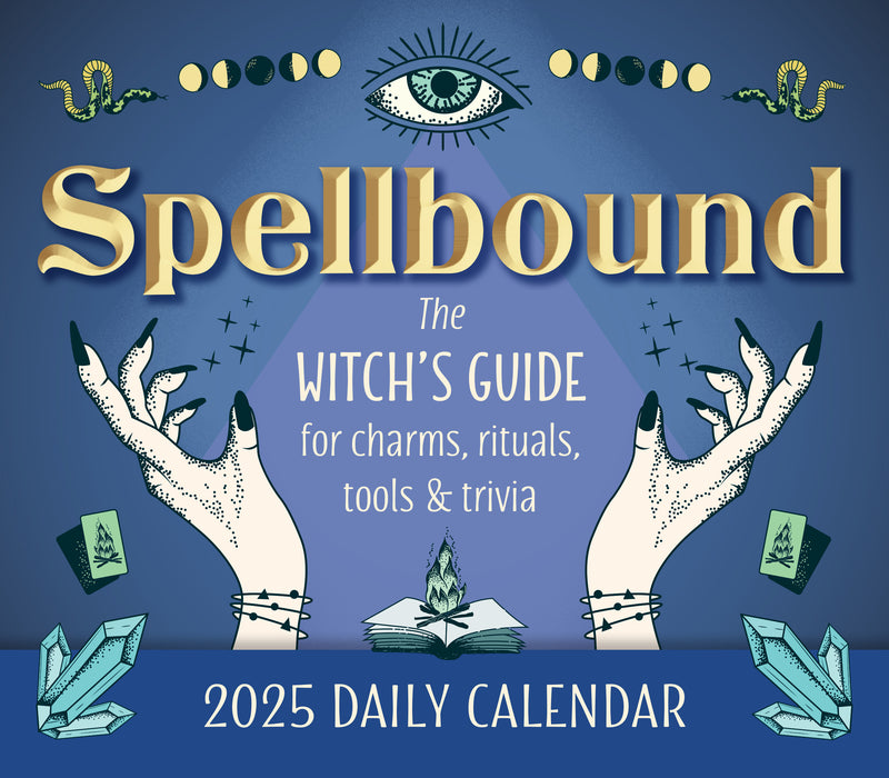 2025 Spellbound: The Witches Guide for Charms Rituals Tools & Trivia Page-A-Day Calendar