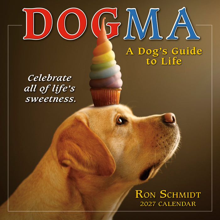 Dogma A Dog's Guide to Life 2027 Mini Wall Calendar