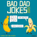 2025 Bad Dad Jokes Wall Calendar by  Willow Creek Press from Calendar Club