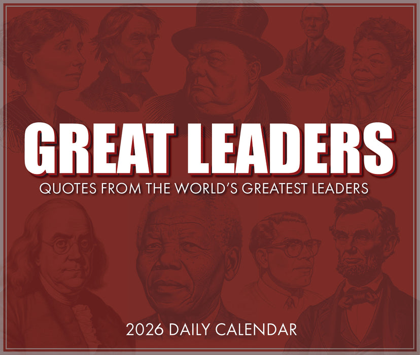 Great Leaders Greatest Quotes 2026 Page-A-Day Calendar