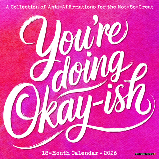 You're Doing Okay-ish 2026 Square Wall Calendar