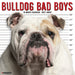 Bulldog Bad Boys 2027 Square Wall Calendar