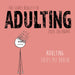 The Scary Reality of Adulting 2026 Square Wall Calendar (Online Exclusive)