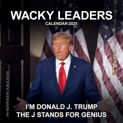 2025 Whacky Leaders Wall Calendar by  Pillar Box Red Publishing Ltd from Calendar Club