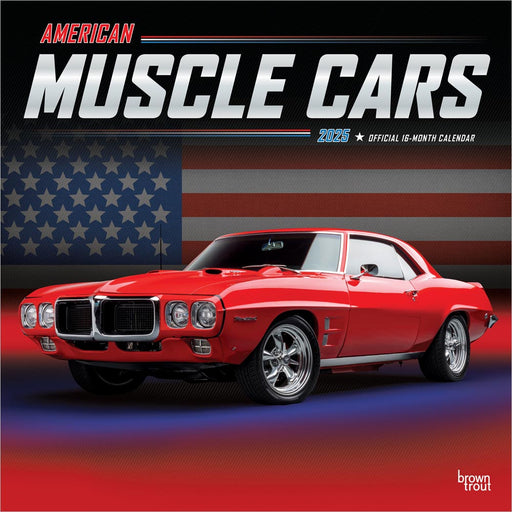 2025 American Muscle Cars Wall Calendar by  BrownTrout Publishers Inc from Calendar Club