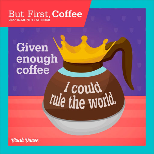 But First Coffee 2027 Mini Wall Calendar