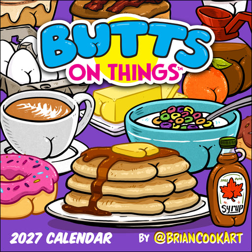 Butts on Things 2027 Square Wall Calendar