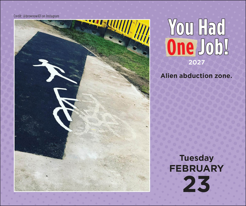 You Had One Job 2027 Page-A-Day Calendar