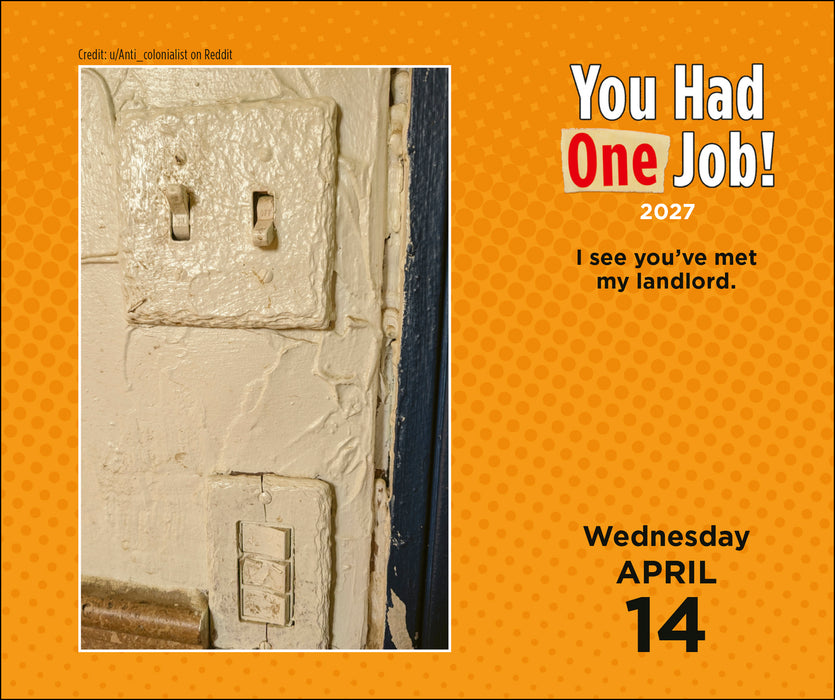You Had One Job 2027 Page-A-Day Calendar