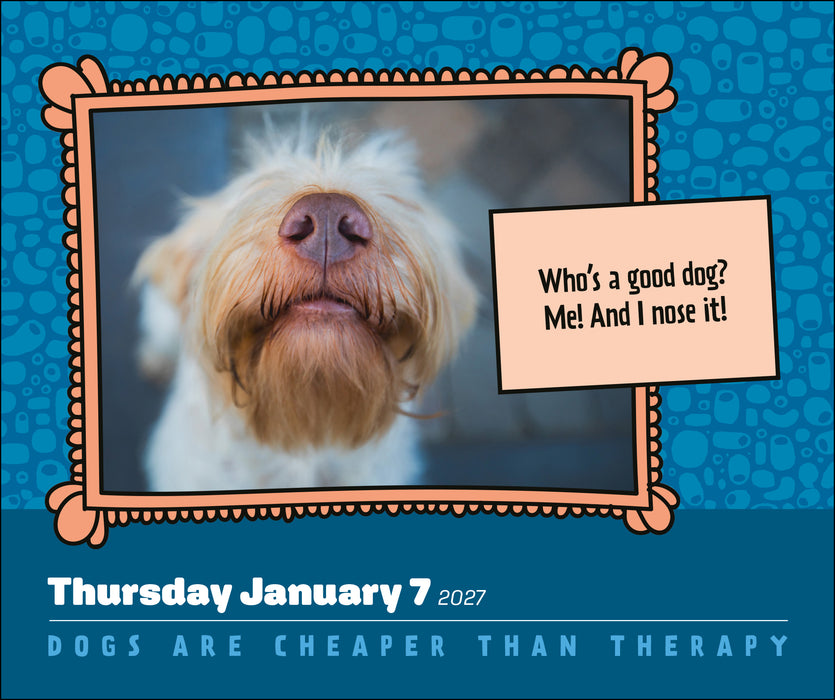 Dogs are Cheaper Than Therapy 2027 Page-A-Day Calendar